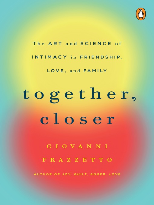 Title details for Together, Closer by Giovanni Frazzetto - Available